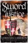 Sword of Justice : An epic medieval adventure from the master of historical fiction - Book