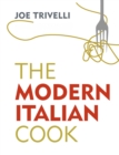 The Modern Italian Cook : The OFM Book of The Year 2018 - eBook
