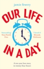 Our Life in a Day : The uplifting and heartbreaking love story - Book