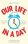 Our Life in a Day : The uplifting and heartbreaking love story - eBook