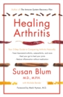 Healing Arthritis : Your 3-Step Guide to Conquering Arthritis Naturally - eBook