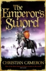 The Emperor's Sword : Out now, the brand new adventure in the Chivalry series! - Book