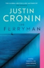 The Ferryman : The Brand New Epic from the Visionary Bestseller of The Passage Trilogy - eBook