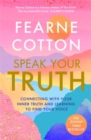 Speak Your Truth : The Sunday Times top ten bestseller - Book