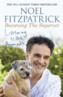 Listening to the Animals: Becoming The Supervet - eBook