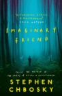 Imaginary Friend : From the author of The Perks Of Being a Wallflower - eBook