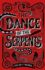The Dance of the Serpents : The Second Frey & McGray Mystery - Book