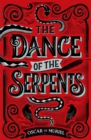 The Dance of the Serpents : The Second Frey & McGray Mystery - eBook