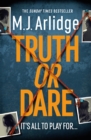 Truth or Dare : The Brand New D.I. Helen Grace Thriller - eBook