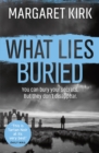 What Lies Buried - Book