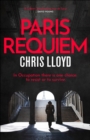 Paris Requiem : From the Winner of the HWA Gold Crown for Best Historical Fiction - eBook