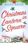 Christmas in Lantern Square : Part Three of the Lantern Square series - eBook
