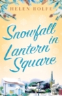 Snowfall in Lantern Square : Part Four of the Lantern Square series - eBook