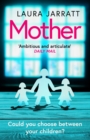 Mother : The most chilling, unputdownable page-turner of the year - eBook
