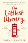 The Littlest Library : A heartwarming, uplifting and romantic read - eBook