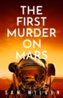 The First Murder On Mars - Book