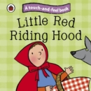 Little Red Riding Hood: Ladybird Touch and Feel Fairy Tales - Book