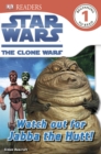 Star Wars Clone Wars Watch Out for Jabba the Hutt! - eBook