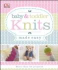 Baby & Toddler Knits Made Easy - eBook