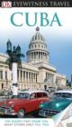 DK Eyewitness Travel Guide: Cuba : Cuba - eBook