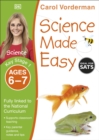 Science Made Easy, Ages 6-7 (Key Stage 1) : Supports the National Curriculum, Science Exercise Book - Book