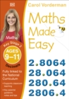 Maths Made Easy: Decimals, Ages 9-11 (Key Stage 2) : Supports the National Curriculum, Maths Exercise Book - Book