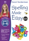 Spelling Made Easy, Ages 5-6 (Key Stage 1) : Supports the National Curriculum, English Exercise Book - Book