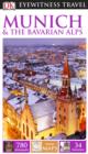 DK Eyewitness Travel Guide: Munich & the Bavarian Alps - eBook