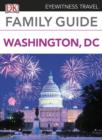 Eyewitness Travel Family Guide Washington, DC - eBook