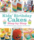 Kids' Birthday Cakes : Step by Step - Book