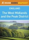 The West Midlands and the Peak District (Rough Guides Snapshot England) - eBook