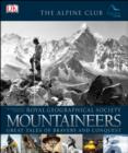 Mountaineers : Great Tales of Bravery and Conquest - eBook