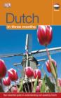Dutch In 3 Months : Your Essential Guide to Understanding and Speaking Dutch - eBook