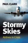 Stormy Skies : Airlines in Crisis - eBook