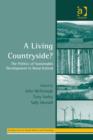 A Living Countryside? : The Politics of Sustainable Development in Rural Ireland - eBook