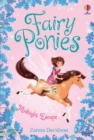 Fairy Ponies Midnight Escape - Book
