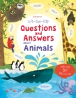 Lift-the-flap Questions and Answers about Animals - Book