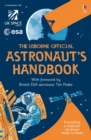 Usborne Official Astronaut's Handbook - Book