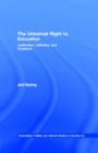 The Universal Right to Education : Justification, Definition, and Guidelines - eBook