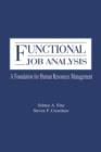 Functional Job Analysis : A Foundation for Human Resources Management - eBook