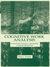 Cognitive Work Analysis : Toward Safe, Productive, and Healthy Computer-Based Work - eBook