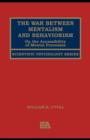 The War Between Mentalism and Behaviorism : On the Accessibility of Mental Processes - eBook