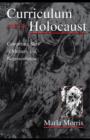 Curriculum and the Holocaust : Competing Sites of Memory and Representation - eBook