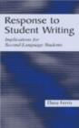 Response To Student Writing : Implications for Second Language Students - eBook