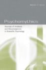 Psychomythics : Sources of Artifacts and Misconceptions in Scientific Psychology - eBook
