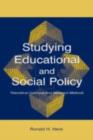 Studying Educational and Social Policy : Theoretical Concepts and Research Methods - eBook