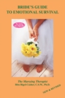 Bride's Guide To Emotional Survival - eBook