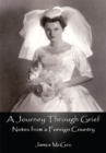A Journey Through Grief : Notes from a Foreign Country - eBook
