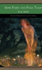 Irish Fairy and Folk Tales (Barnes & Noble Library of Essential Reading) - eBook