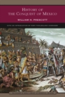 History of the Conquest of Mexico (Barnes & Noble Library of Essential Reading) - eBook